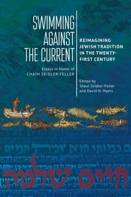 Book cover of: Swimming against the Current. By: Shaul Seidler-Feller