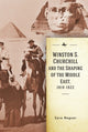 Book cover of: Winston S. Churchill and the Shaping of the Middle East, 1919-1922. By: Sara Reguer