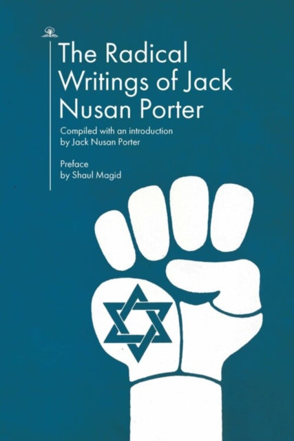 Book cover of: Radical Writings of Jack Nusan Porter. By: Jack Nusan Porter