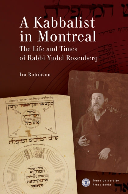 Book cover of: Kabbalist in Montreal. By: Ira Robinson