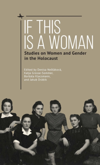 Book cover of: If This Is a Woman. By: Denisa Nesťáková