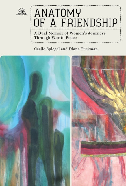 Book cover of: Anatomy of a Friendship. By: Cecile Spiegel