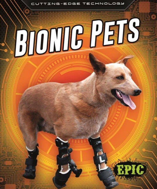 Book cover of: Bionic Pets. By: Betsy Rathburn
