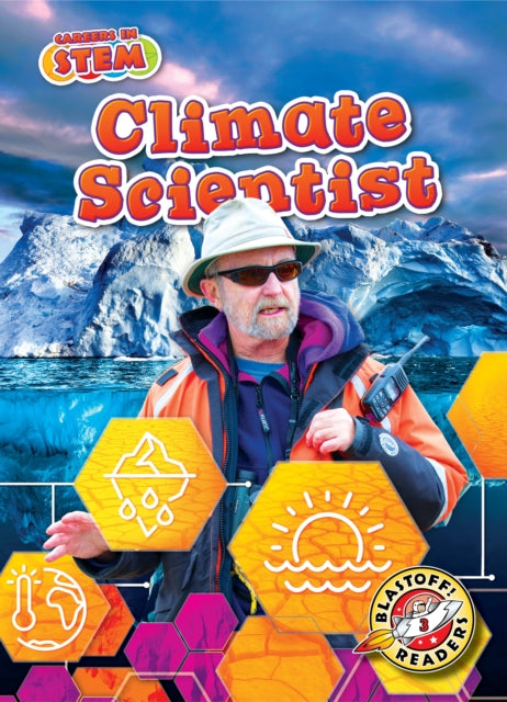 Book cover of: Climate Scientist. By: Elizabeth Noll