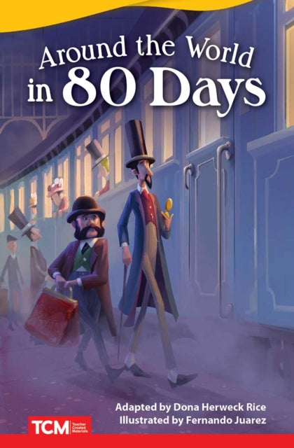 Book cover of: Around the World in 80 Days. By: Dona Rice