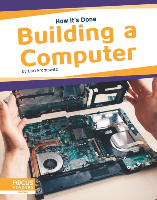Book cover of: Building a Computer. By: Lori Fromowitz