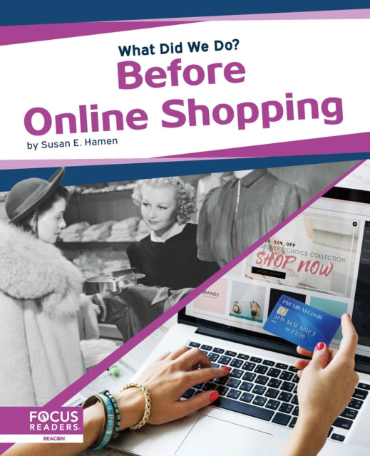 Book cover of: Before Online Shopping. By: Susan E. Hamen