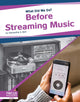 Book cover of: Before Streaming Music. By: Samantha S. Bell