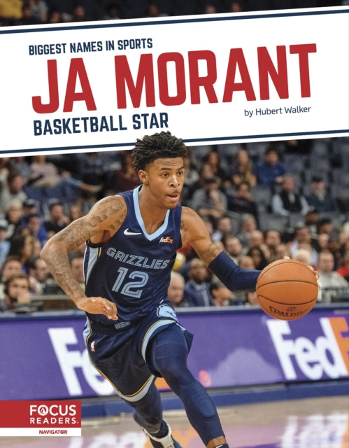 Book cover of: Ja Morant: Basketball Star. By: Hubert Walker