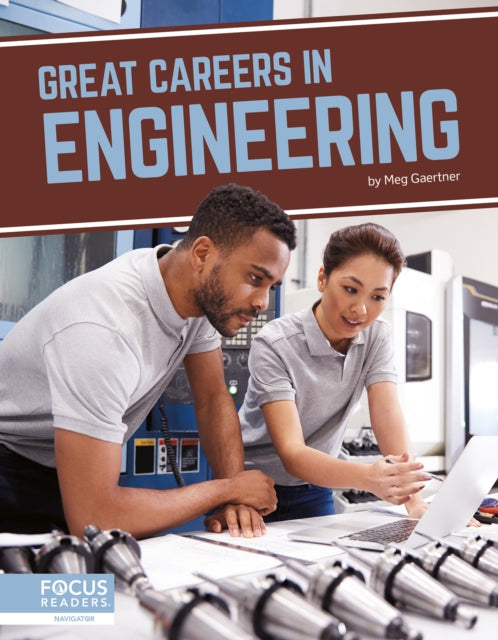 Book cover of: Great Careers in Engineering. By: Meg Gaertner