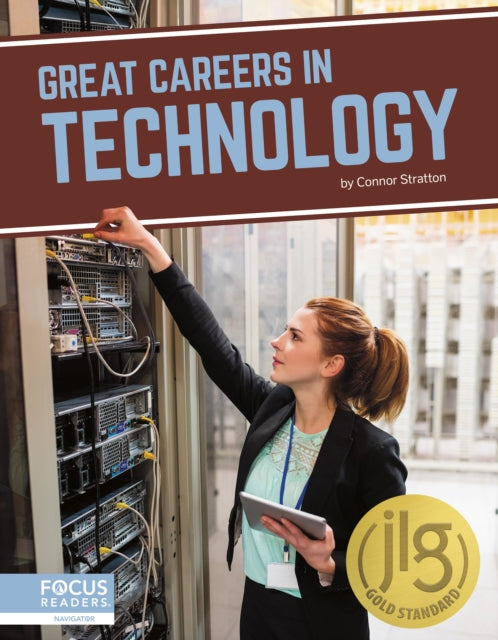 Book cover of: Great Careers in Technology. By: Connor Stratton