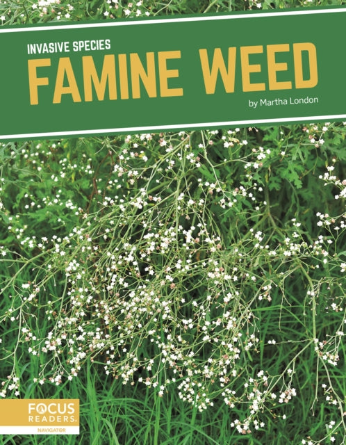 Book cover of: Famine Weed. By: Martha London