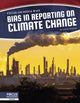 Book cover of: Bias in Reporting on Climate Change. By: Connor Stratton