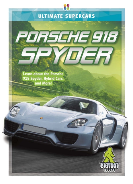 Book cover of: Porsche 918 Spyder. By: Thomas K. Adamson