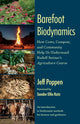 Book cover of: Barefoot Biodynamics. By: Jeff Poppen