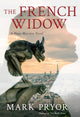 Book cover of: French Widow. By: Mark Pryor