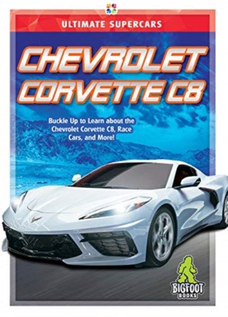Book cover of: Chevrolet Corvette C8. By: John Perritano