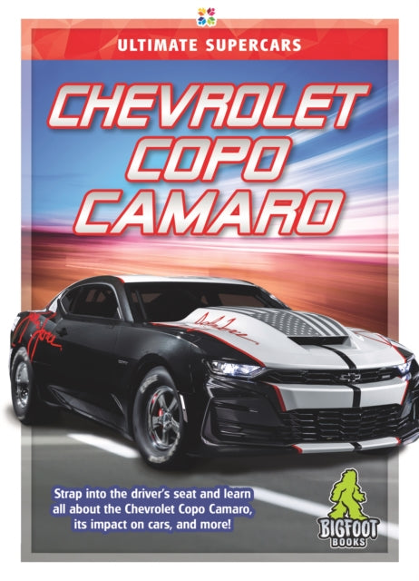 Book cover of: Chevrolet Copo Camaro. By: Joanne Mattern