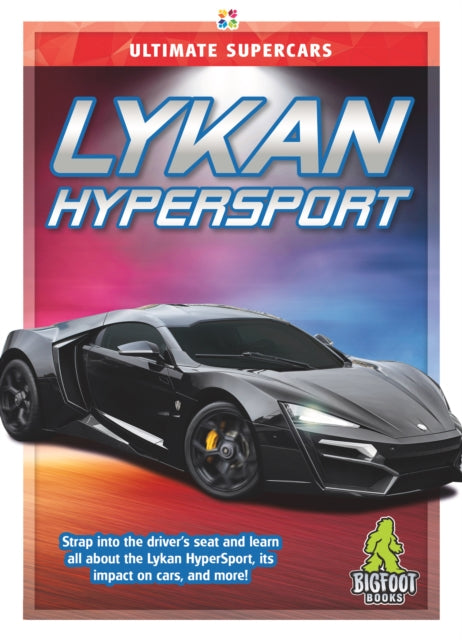 Book cover of: Lykan Hyper Sport. By: Joanne Mattern