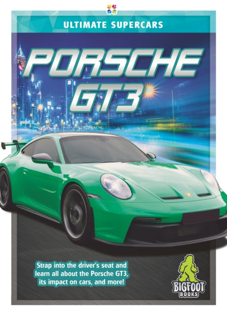 Book cover of: Porsche Gt3. By: Joanne Mattern