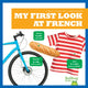 Book cover of: My First Look At French