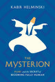 Book cover of: Mysterion. By: Kabir Helminski