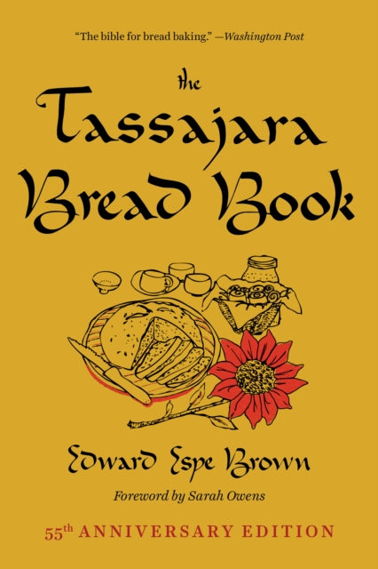 Tassajara Bread Book 9781645471493 Edward Espe Brown