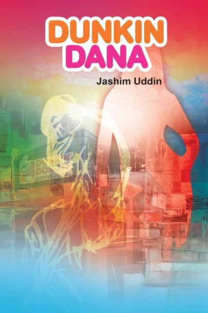 Book cover of: Dunkin Dana. By: Jashim Uddin