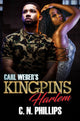 Book cover of: Carl Weber's Kingpins: Harlem. By: C. N. Phillips