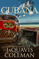 Book cover of: Cubana. By: JaQuavis