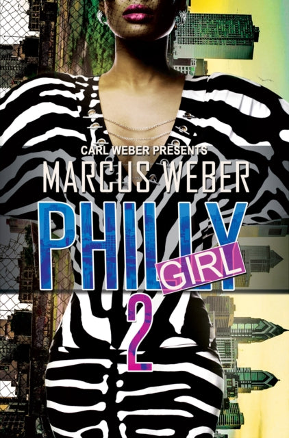 Book cover of: Philly GIrl 2. By: Marcus Weber