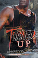 Book cover of: Turned Up. By: Clifford "Spud" Johnson