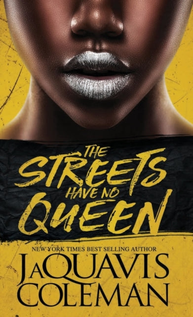 Book cover of: Streets Have No Queen. By: JaQuavis