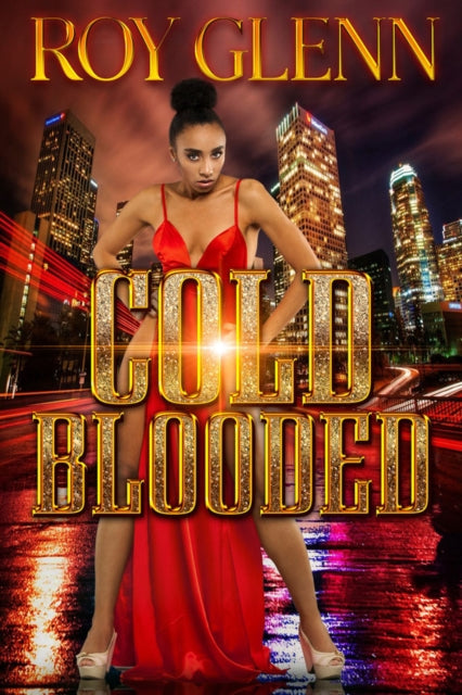 Book cover of: Cold Blooded. By: Roy Glenn