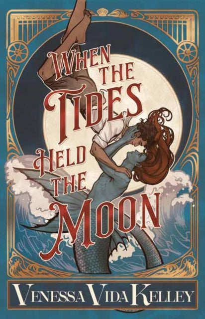Book cover of: When the Tides Held the Moon. By: Venessa Vida Kelley