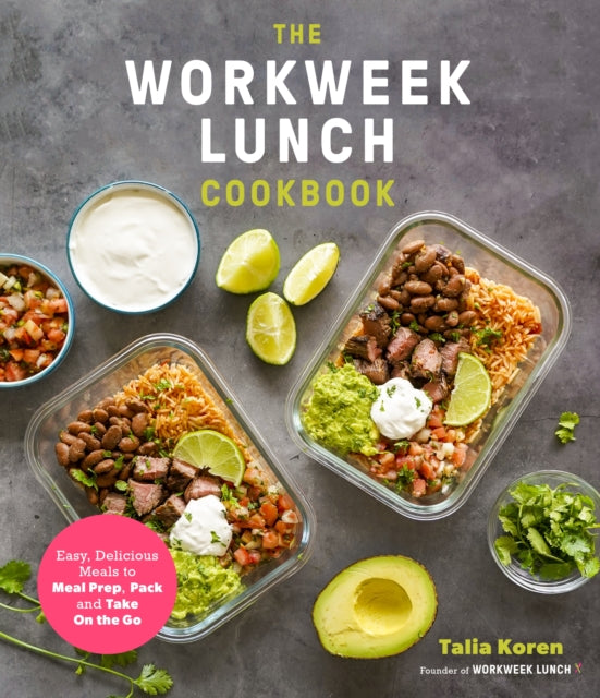 Book cover of: Workweek Lunch Cookbook. By: Talia Koren