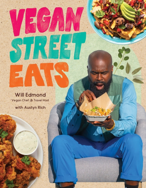 Book cover of: Vegan Street Eats. By: Will Edmond