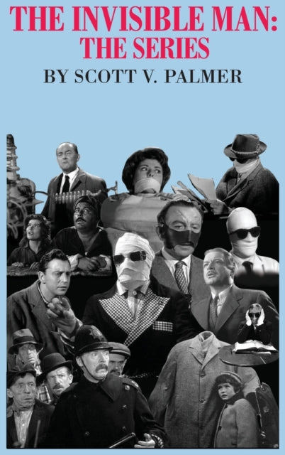 Book cover of: Invisible Man. By: Scott V. Palmer