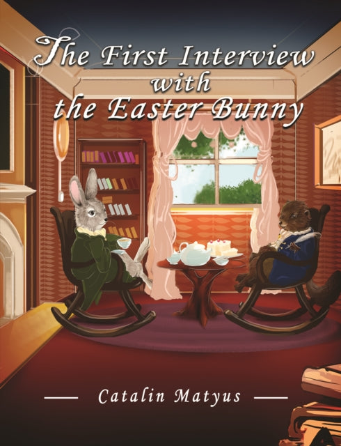 Book cover of: First Interview with the Easter Bunny. By: Catalin Matyus