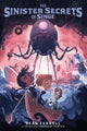 Book cover of: Sinister Secrets of Singe. By: Sean Ferrell