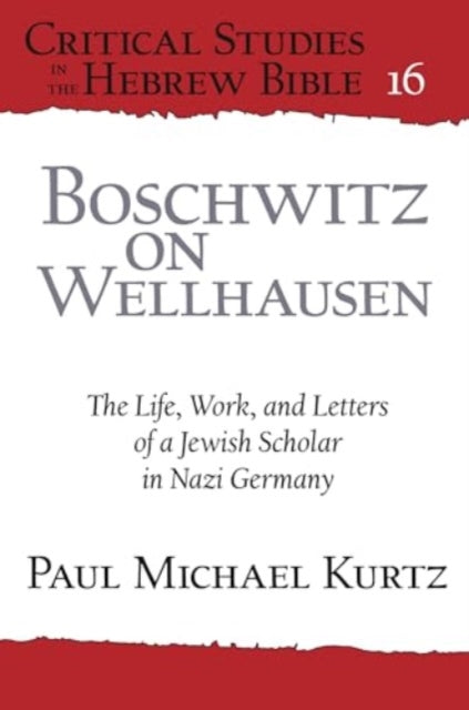 Book cover of: Boschwitz on Wellhausen. By: Paul Michael Kurtz