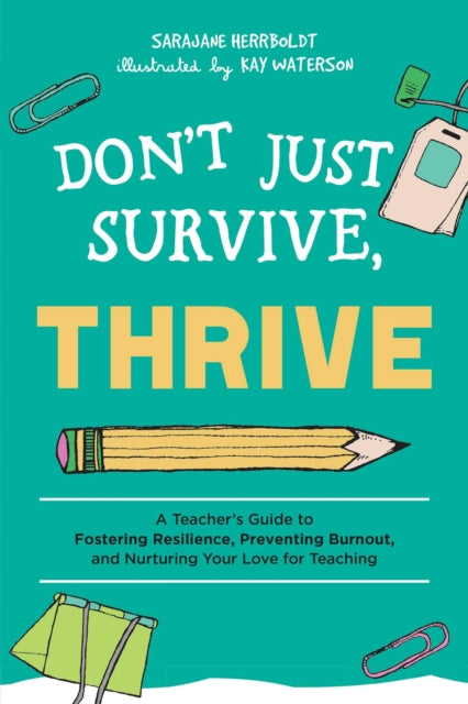 Book cover of: Don't Just Survive, Thrive. By: SaraJane Herrboldt