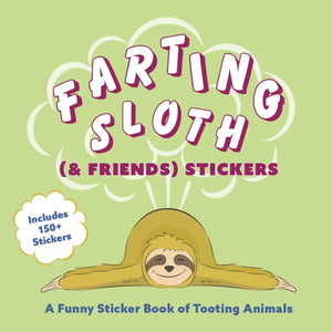 Farting Sloth (& Friends) Stickers