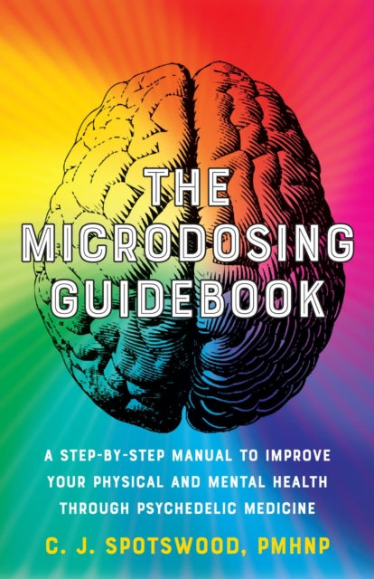 Book cover of: Microdosing Guidebook. By: C. J. Spotswood