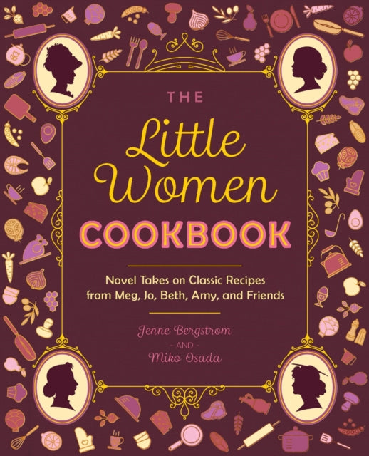 Book cover of: Little Women Cookbook. By: Jenne Bergstrom