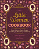 Book cover of: Little Women Cookbook. By: Jenne Bergstrom
