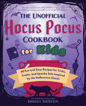 Unofficial Hocus Pocus Cookbook for Kids