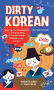 Book cover of: Dirty Korean: Second Edition. By: Haewon Baek