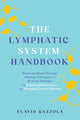 Book cover of: Lymphatic System Handbook. By: Flavio Gazzola