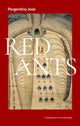 Book cover of: Red Ants. By: Thomas Bunstead